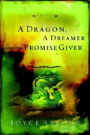 A Dragon, a Dreamer and the Promise Giver