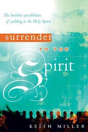 Surrender to the Spirit