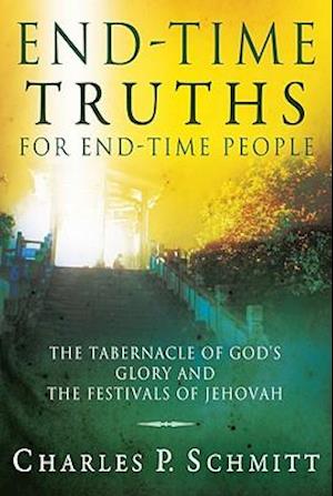 End-Time Truths for End-Time People