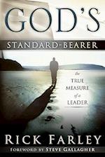 God's Standard-Bearer: The True Measure of a Leader 
