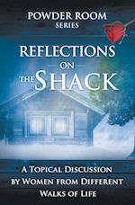 Reflections on the Shack: A Topical Discussion by Women from Different Walks of Life 