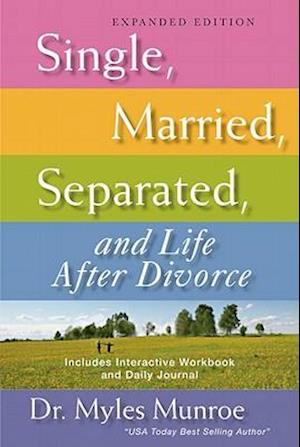 Single, Married, Separated, and Life After Divorce (Expanded)