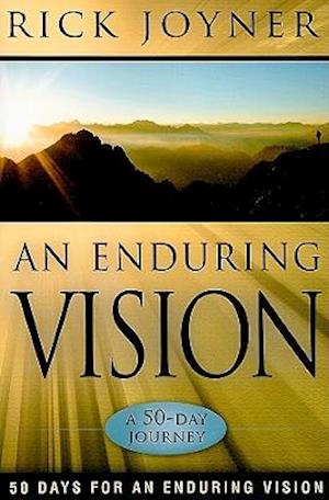 An Enduring Vision: A 50-Day Journey