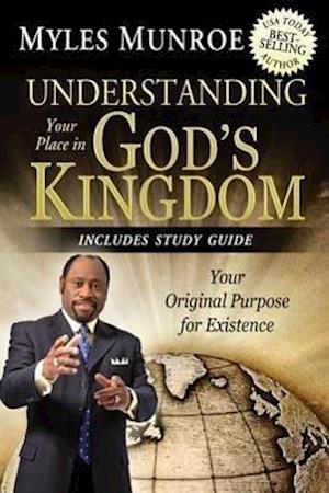 Understanding Your Place in God's Kingdom