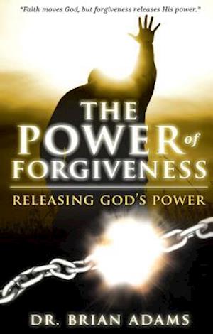 The Power of Forgiveness