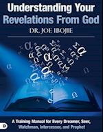 Understanding Your Revelations From God