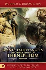 Giants, Fallen Angels, and the Return of the Nephilim