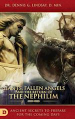 Giants, Fallen Angels and the Return of the Nephilim