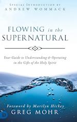 Flowing in the Supernatural