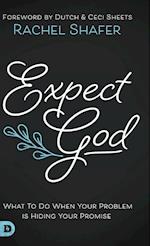 Expect God