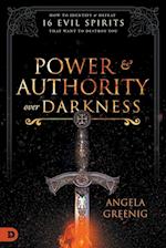 Power and Authority Over Darkness