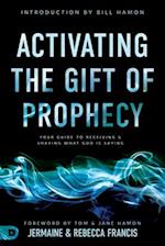 Activating the Gift of Prophecy