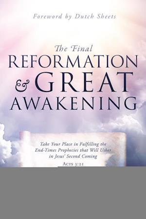 The Third and Final Reformation of the Church