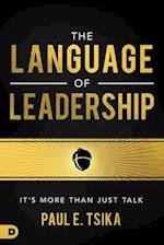 The Language of Leadership: It's More Than Just Talk 