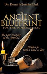 An Ancient Blueprint for the Supernatural