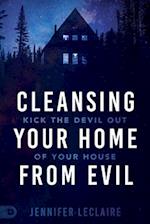 Cleansing Your Home from Evil