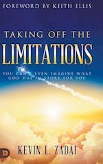 Taking Off the Limitations