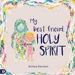 My Friend Holy Spirit