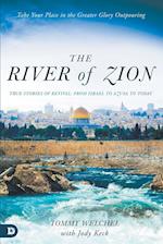 Moving with the River of Zion
