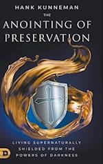 The Anointing of Preservation