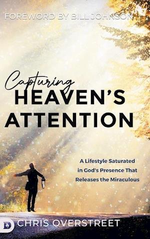 Capturing Heaven's Attention