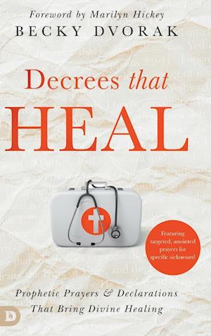 Decrees that Heal