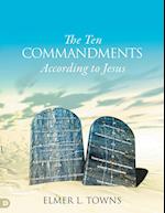 The Ten Commandments According to Jesus 