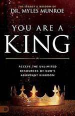 You Are a King