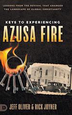 Keys to Experiencing Azusa Fire