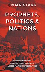 Prophets, Politics and Nations