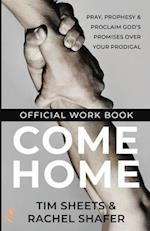 Come Home Official Workbook