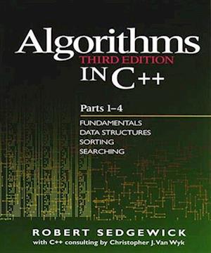 Algorithms in C++, Parts 1-4 : Fundamentals, Data Structure, Sorting, Searching
