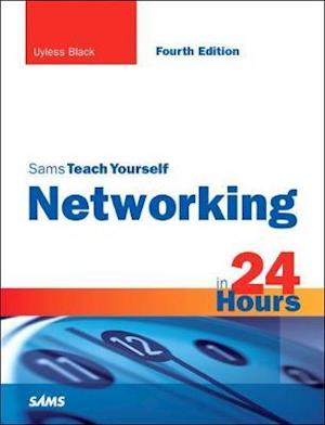 Sams Teach Yourself Networking in 24 Hours