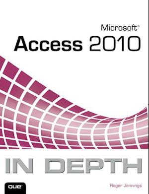 Microsoft Access 2010 In Depth