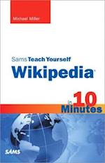 Sams Teach Yourself Wikipedia in 10 Minutes