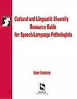 Cultural & Linguistic Diversity Resource Guide For Speech-Language Pathologists