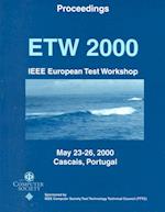 European Test Workshop (Etw 2000) [Postproceedings]