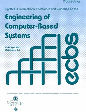 Eighth Annual IEEE International Conference and Workshop on the Engineering of Computer Based Systems