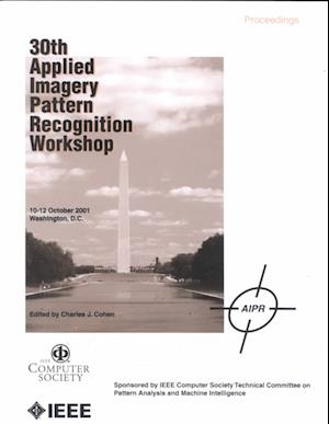 30th Applied Imagery Pattern Recognition Workshop (Aipr 2001)