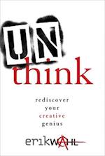 Unthink