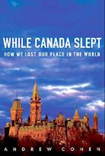 While Canada Slept