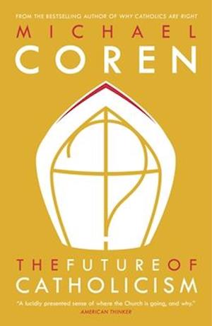 The Future of Catholicism