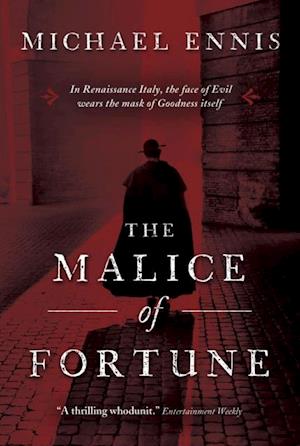 Malice of Fortune