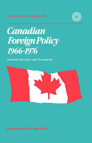Canadian Foreign Policy, 1966-1976