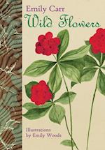 Emily Carr: Wild Flowers