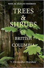 Brayshaw, C: Trees & Shrubs of British Columbia