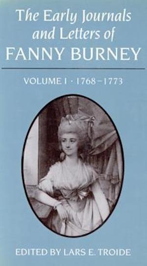 The Early Journals and Letters of Fanny Burney