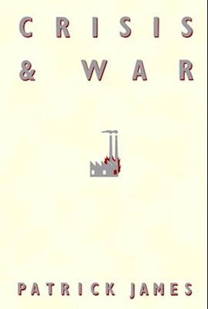 Crisis and War