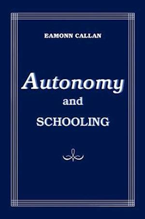 Autonomy and Schooling