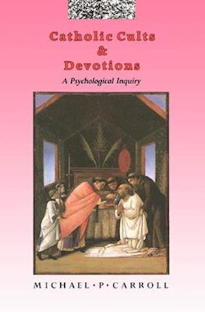 Catholic Cults and Devotions